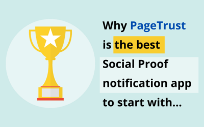 Why PageTrust is the best Social Proof notification app?